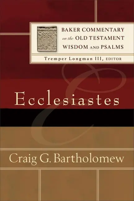 Cover: 9780801097447 | Ecclesiastes | Craig G Bartholomew | Taschenbuch | Englisch | 2014