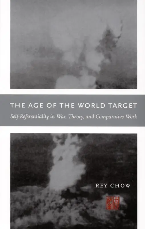 Cover: 9780822337447 | The Age of the World Target | Rey Chow | Taschenbuch | Englisch | 2006