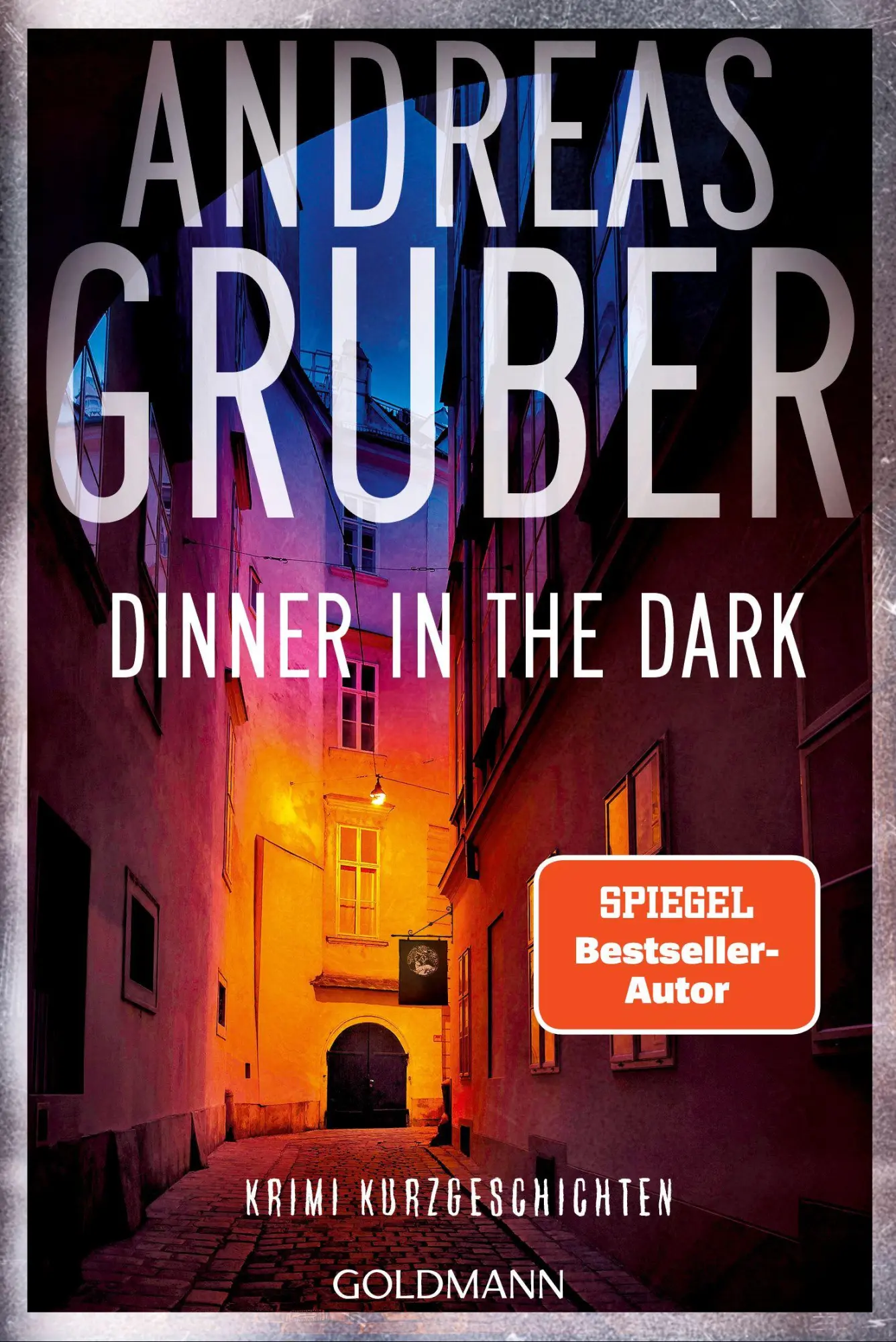 Cover: 9783442497447 | Dinner in the Dark | Andreas Gruber | Taschenbuch | 352 S. | Deutsch