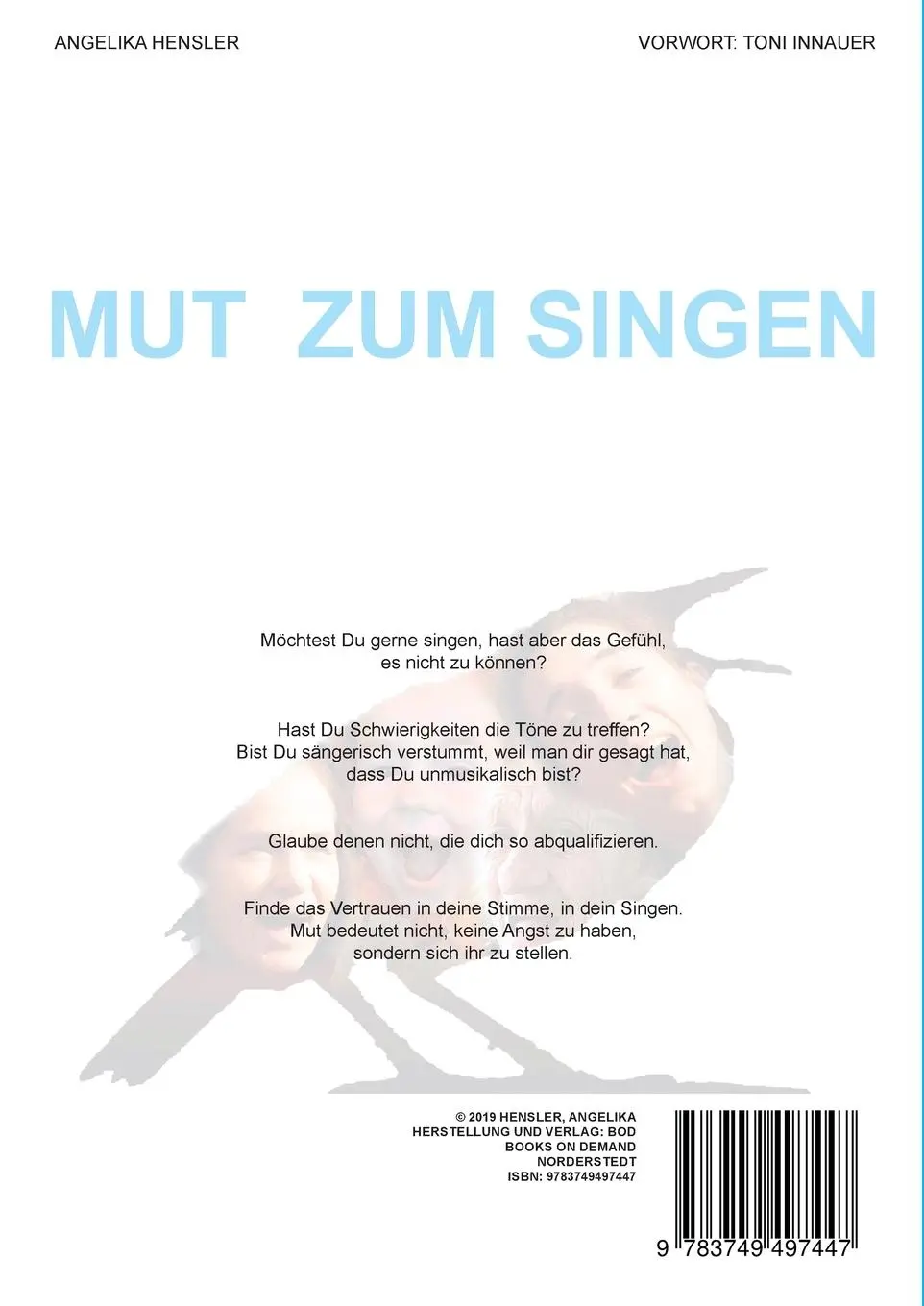 Rückseite: 9783749497447 | Mut zum Singen | Angelika Hensler | Taschenbuch | 116 S. | Deutsch