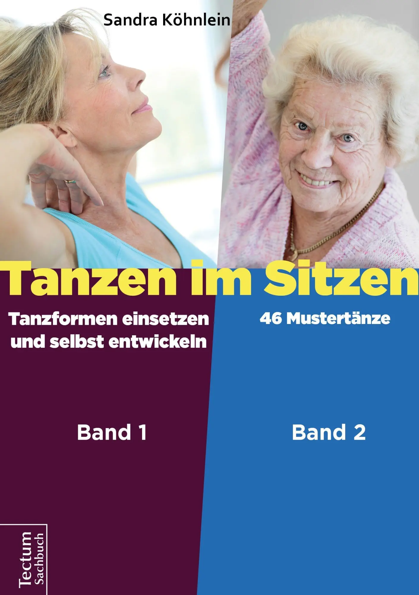 Cover: 9783828837447 | Tanzen im Sitzen (Teil 1+2) | Sandra Köhnlein | Taschenbuch | 361 S.