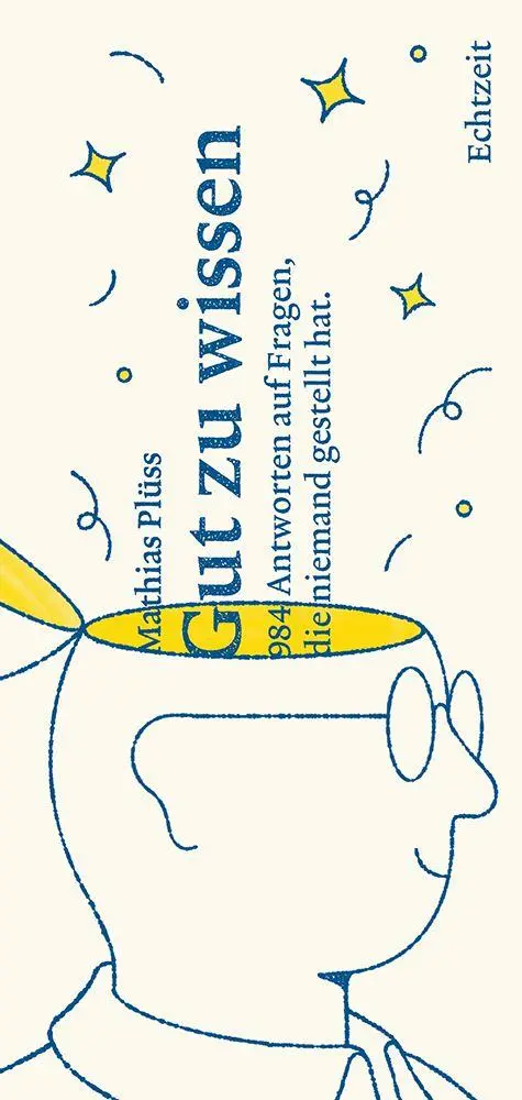 Cover: 9783906807447 | Gut zu wissen | 984 Antworten auf Fragen, die niemand gestellt hat.