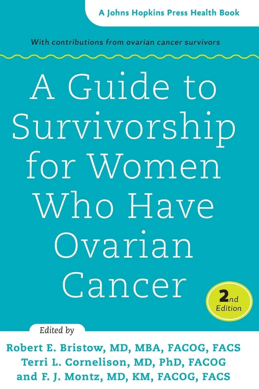 Cover: 9781421417547 | Guide to Survivorship for Women Who Have Ovarian Cancer | Taschenbuch