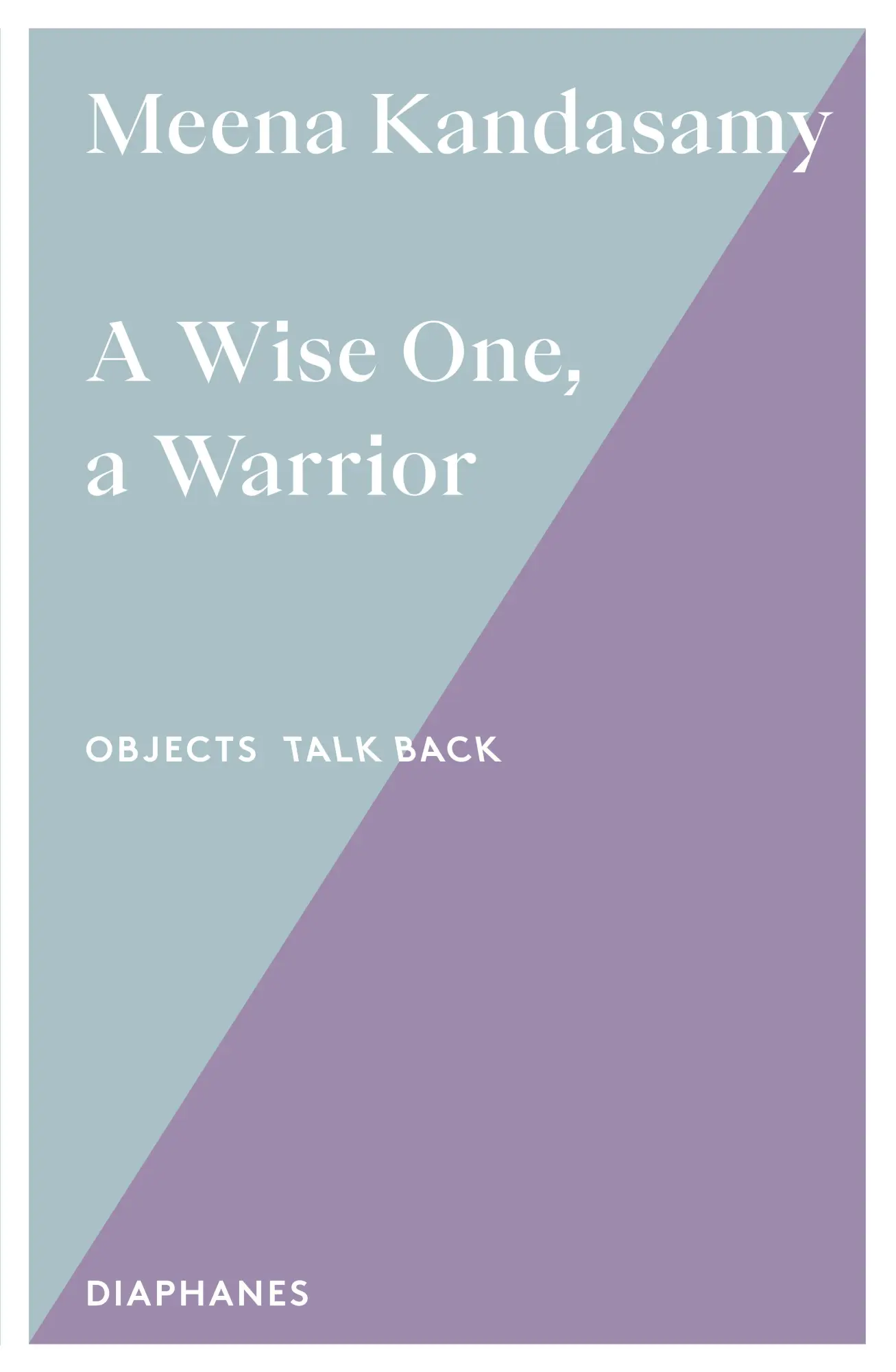 Cover: 9783035807547 | A Wise One, a Warrior | Volume 3 | Meena Kandasamy | Taschenbuch