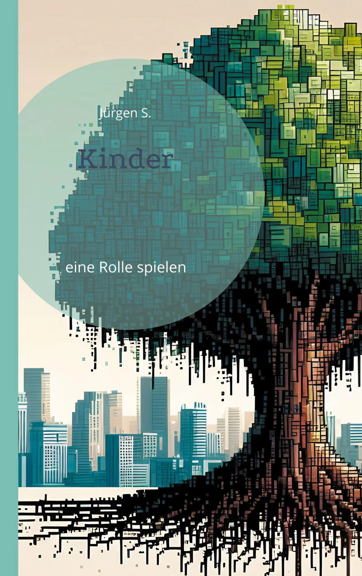 Cover: 9783769357547 | Kinder | eine Rolle spielen | Jürgen S. | Taschenbuch | 66 S. | 2025