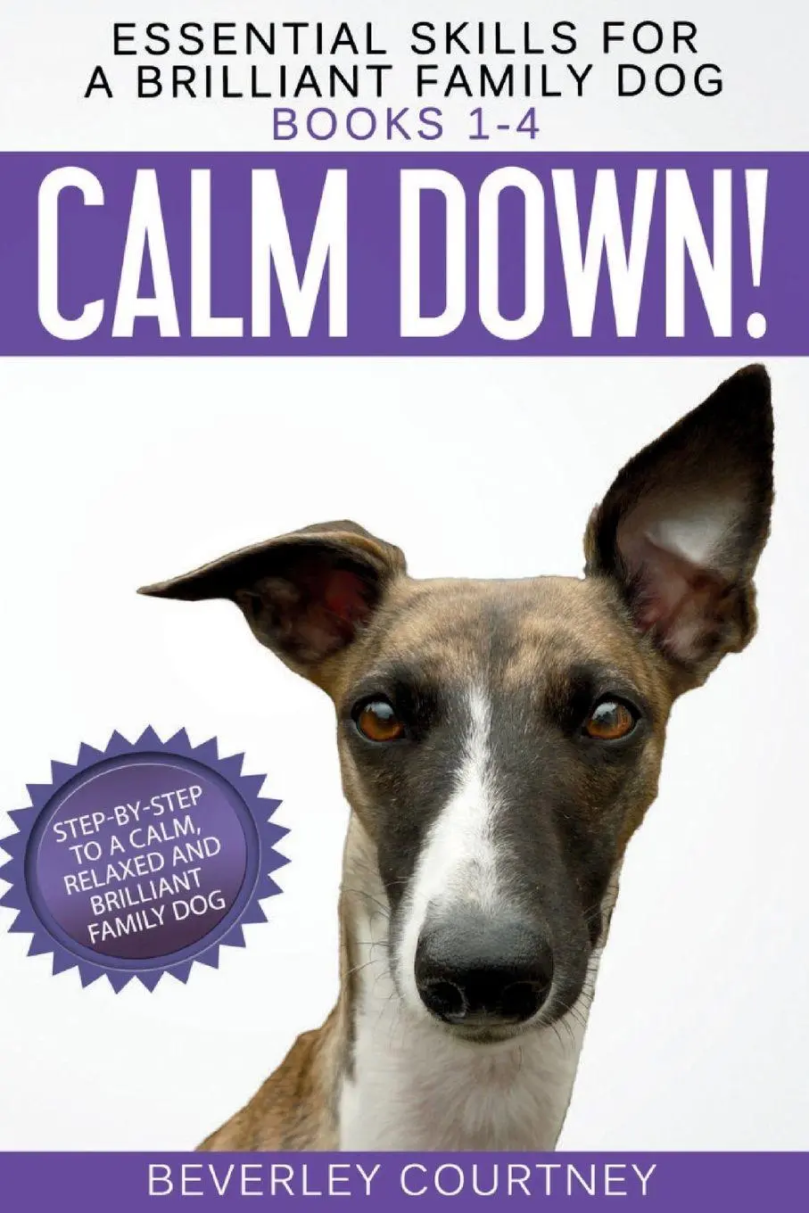 Cover: 9781916437647 | Essential Skills for a Brilliant Family Dog | Books 1-4 | Courtney