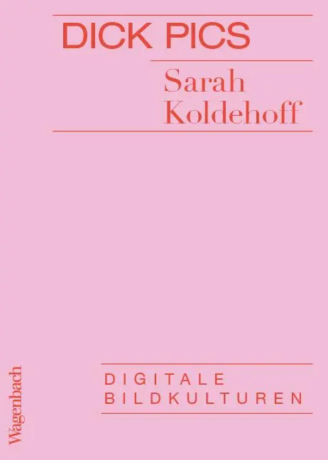 Cover: 9783803137647 | Dick Pics | Sarah Koldehoff | Taschenbuch | 80 S. | Deutsch | 2025