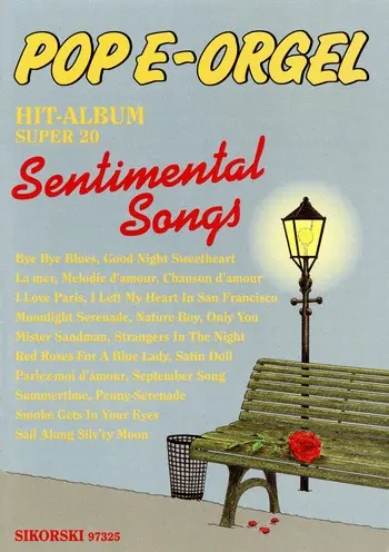 Cover: 9790003027647 | Pop E-Orgel Hit-Album Super 20: Sentimental Songs | Songbuch (E-Orgel)