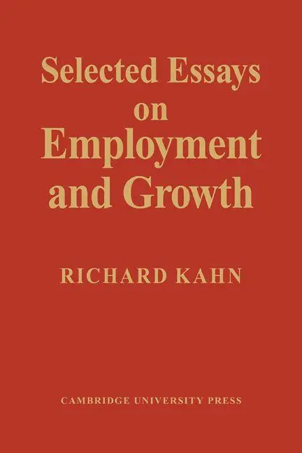 Cover: 9780521107747 | Selected Essays on Employment and Growth | Richard Kahn (u. a.) | Buch