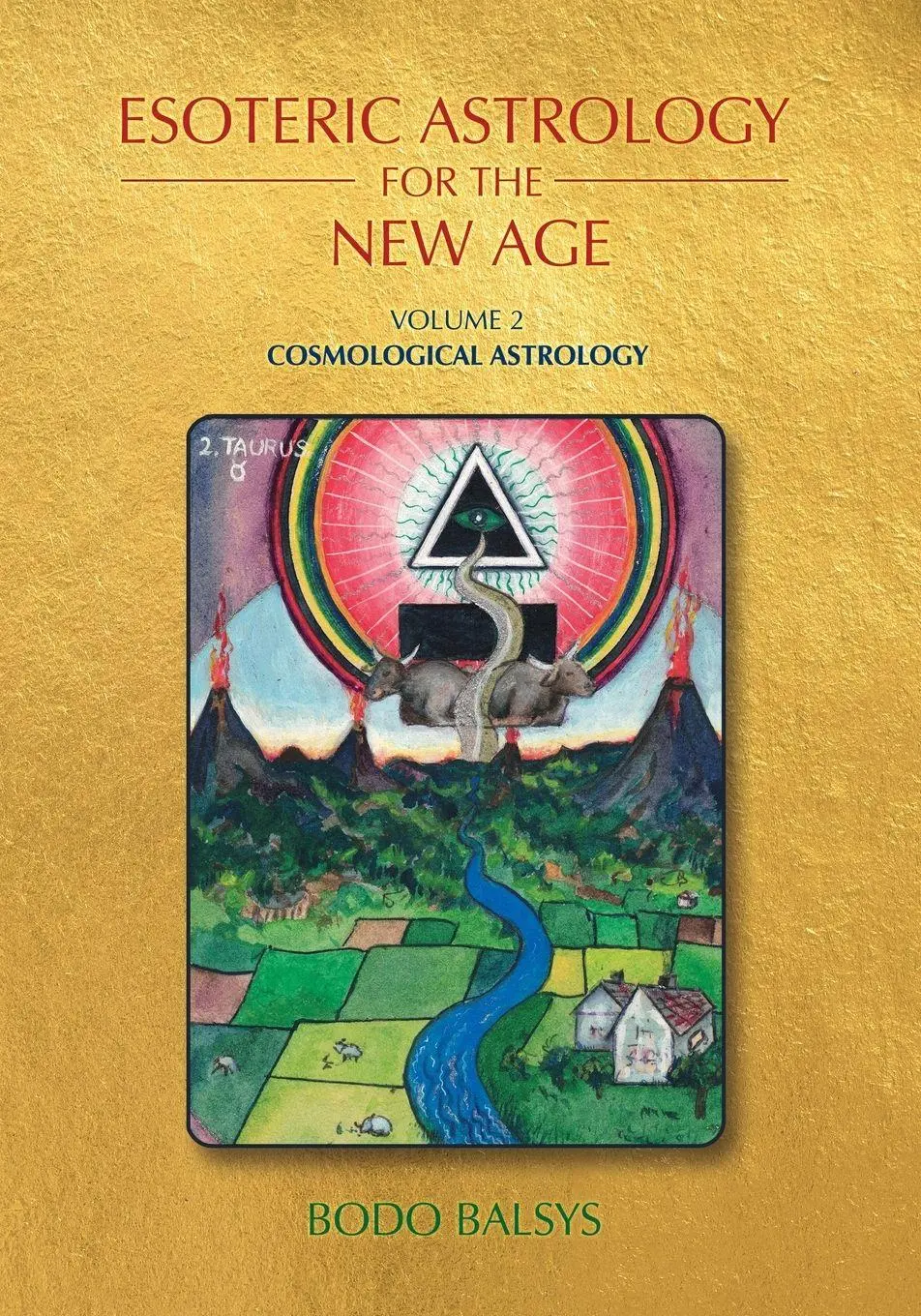 Cover: 9780648787747 | Esoteric Astrology for the New Age, Vol 2 | Cosmological Astrology