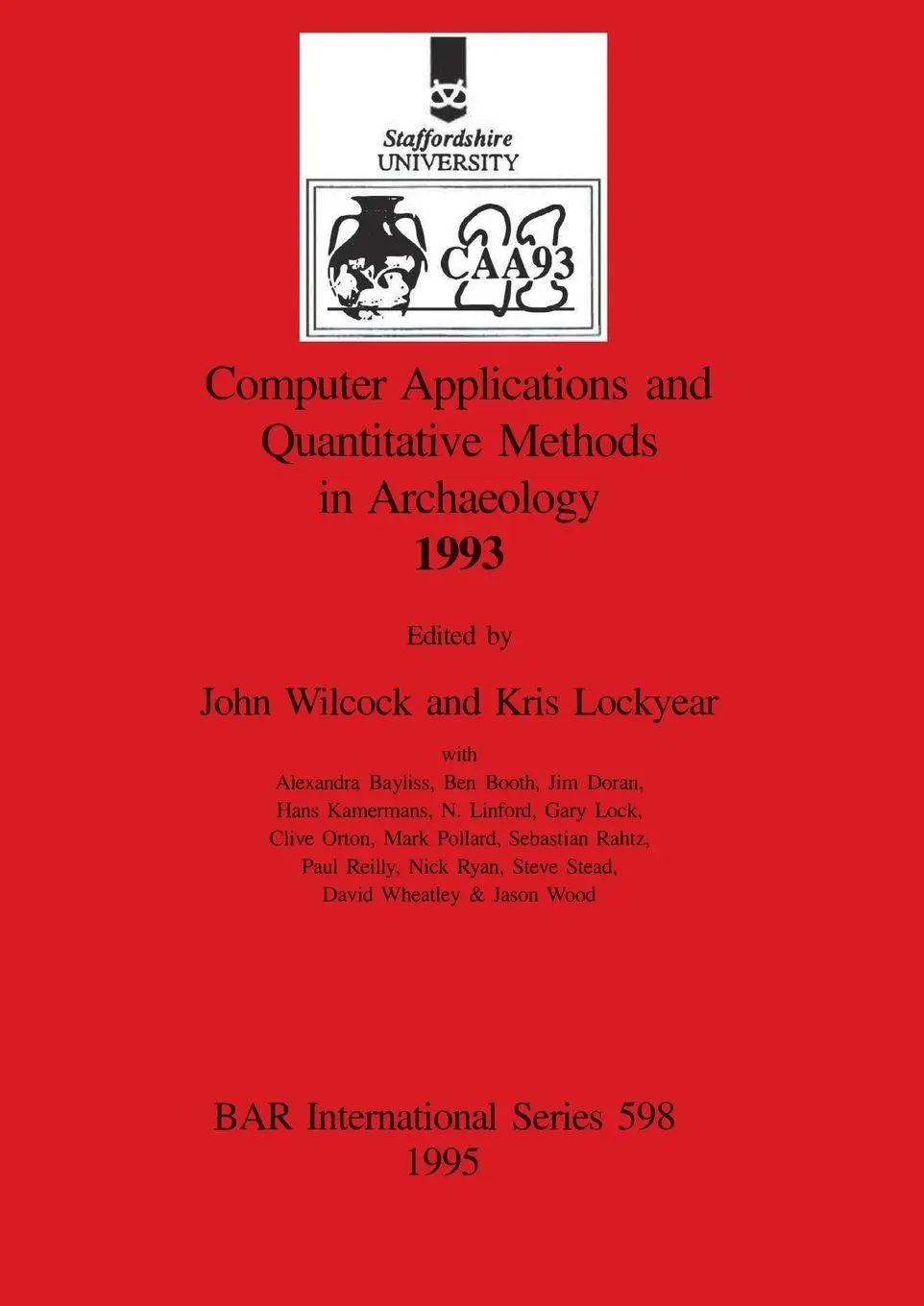 Cover: 9780860547747 | Computer Applications and Quantitative Methods in Archaeology 1993