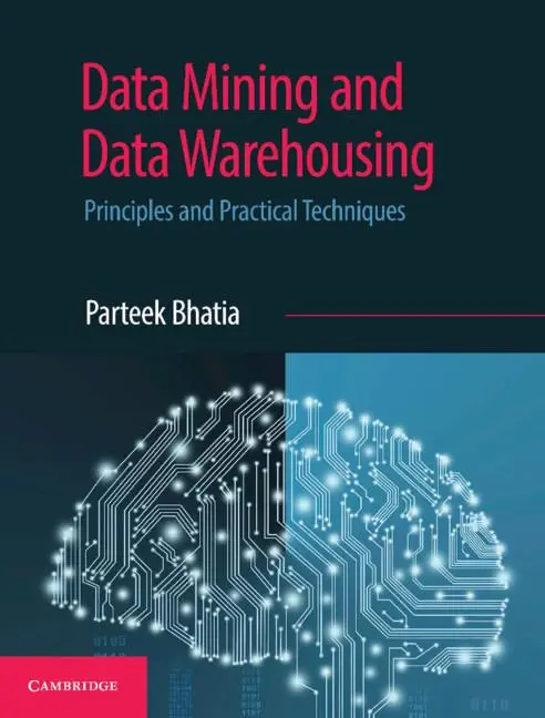 Cover: 9781108727747 | Data Mining and Data Warehousing | Parteek Bhatia | Taschenbuch | 2019