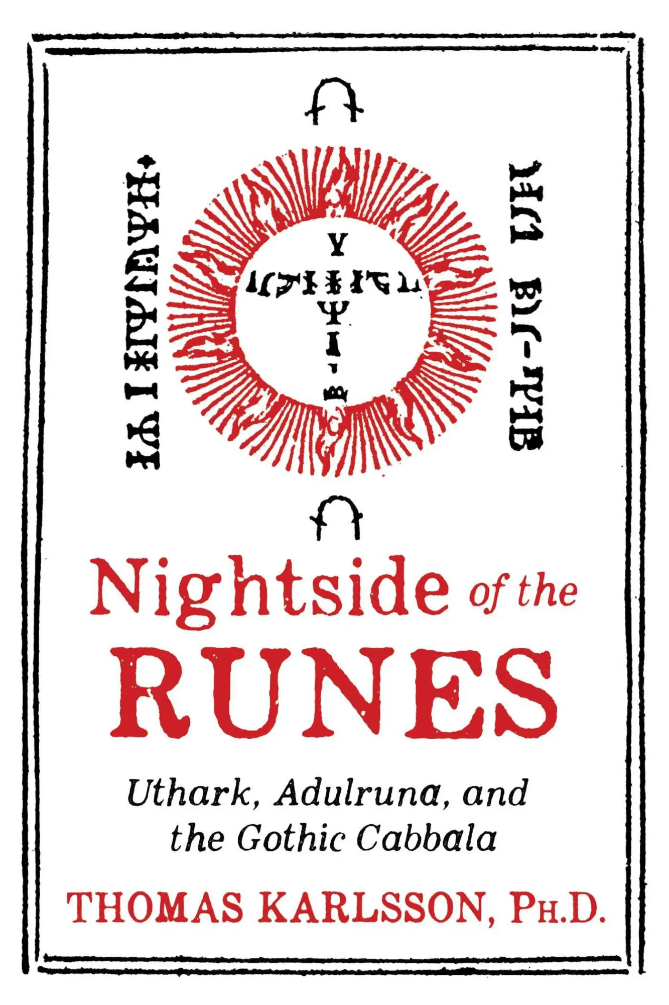 Cover: 9781620557747 | Nightside of the Runes | Uthark, Adulruna, and the Gothic Cabbala