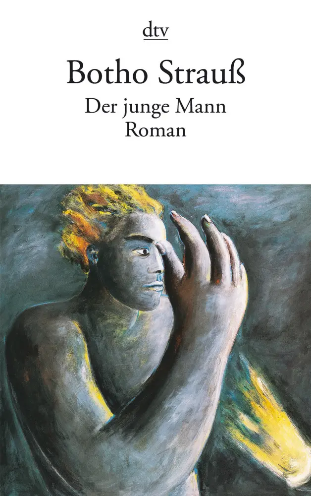 Cover: 9783423107747 | DER JUNGE MANN | Roman | Botho Strauß | Taschenbuch | Deutsch | 2001
