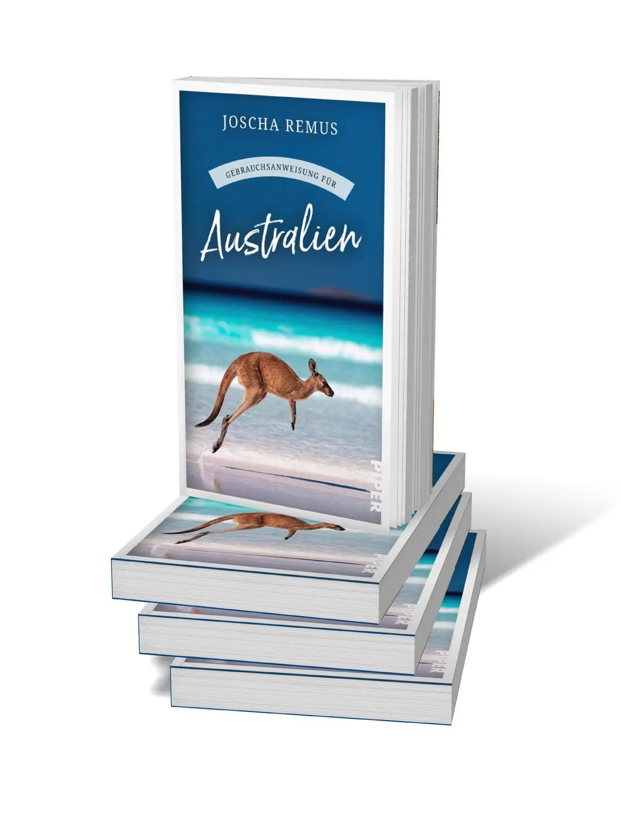 Bild: 9783492277747 | Gebrauchsanweisung für Australien | Joscha Remus | Taschenbuch | 2023
