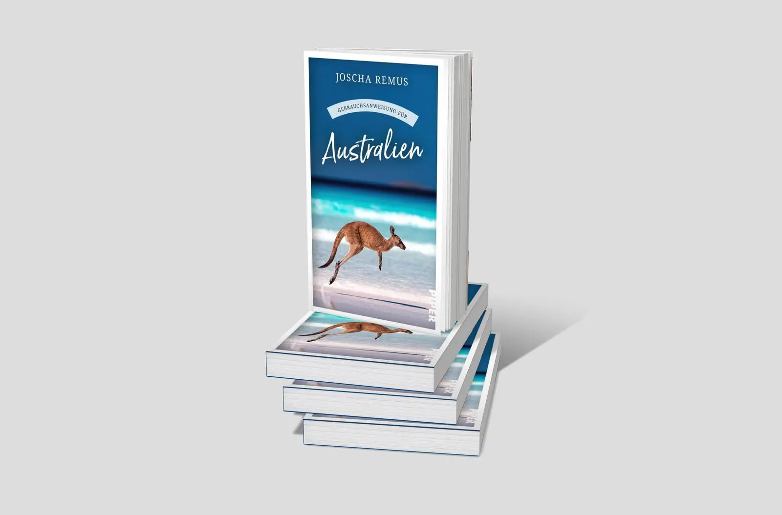 Bild: 9783492277747 | Gebrauchsanweisung für Australien | Joscha Remus | Taschenbuch | 2023