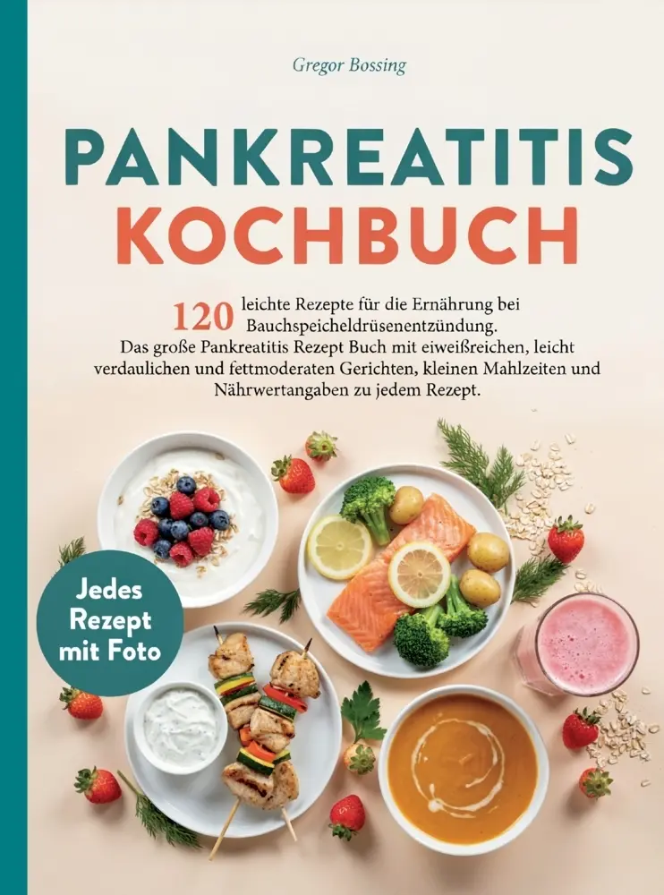 Cover: 9789403947747 | Pankreatitis Kochbuch-120 leichte Rezepte für die Ernährung bei...