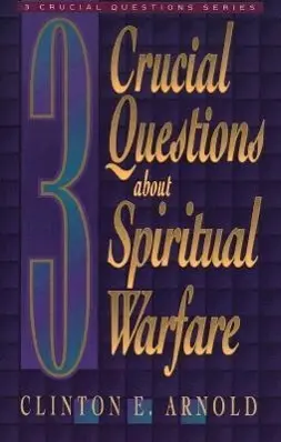 Cover: 9780801057847 | 3 Crucial Questions about Spiritual Warfare | Clinton E Arnold | Buch