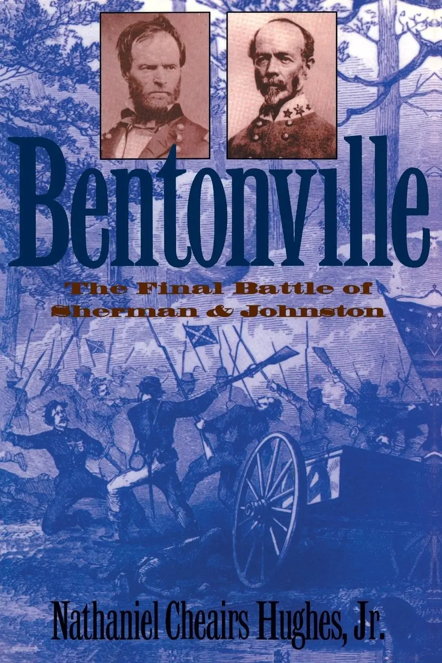 Cover: 9780807857847 | Bentonville | The Final Battle of Sherman and Johnston | Hughes | Buch