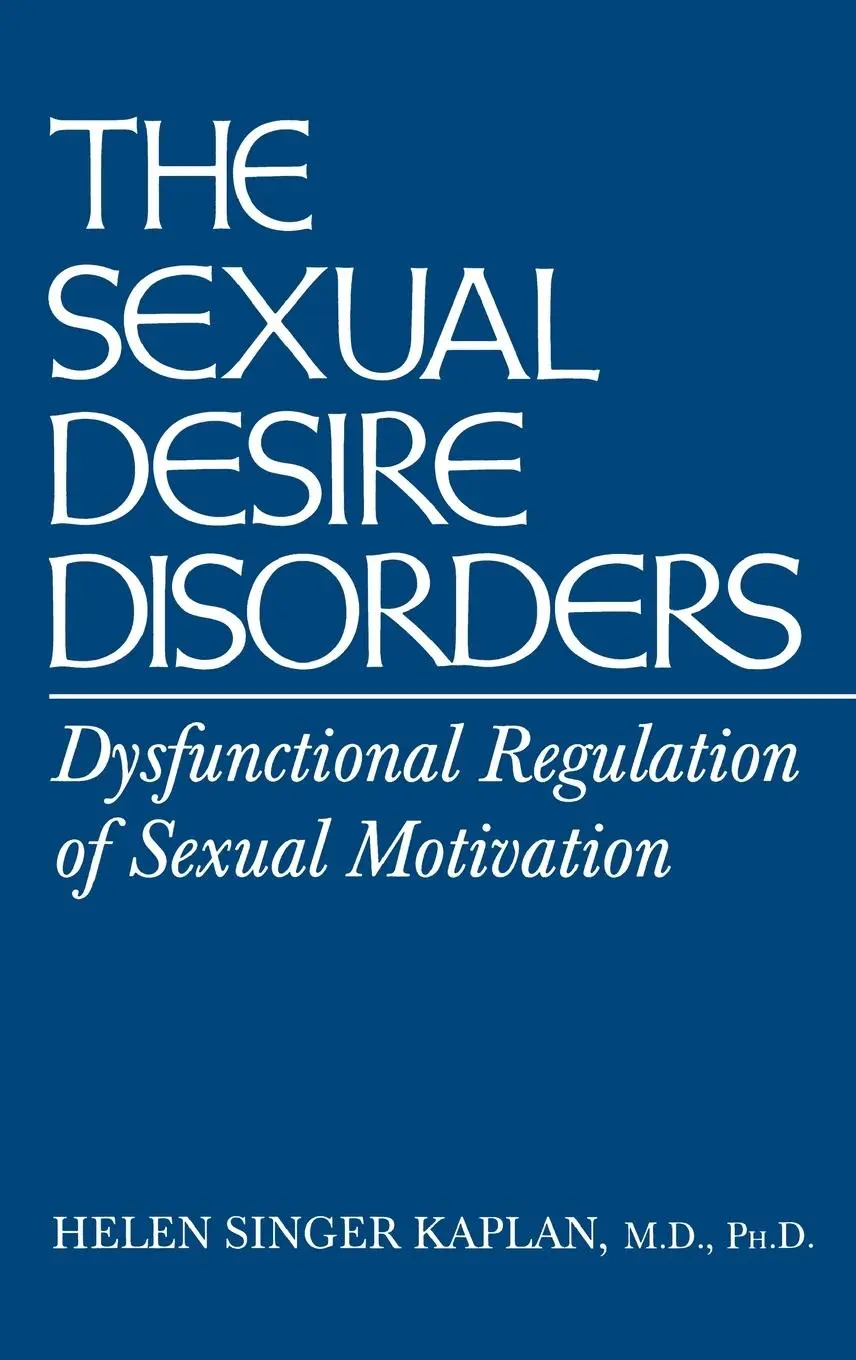 Cover: 9780876307847 | Sexual Desire Disorders | Helen Singer Kaplan | Buch | Englisch | 1995