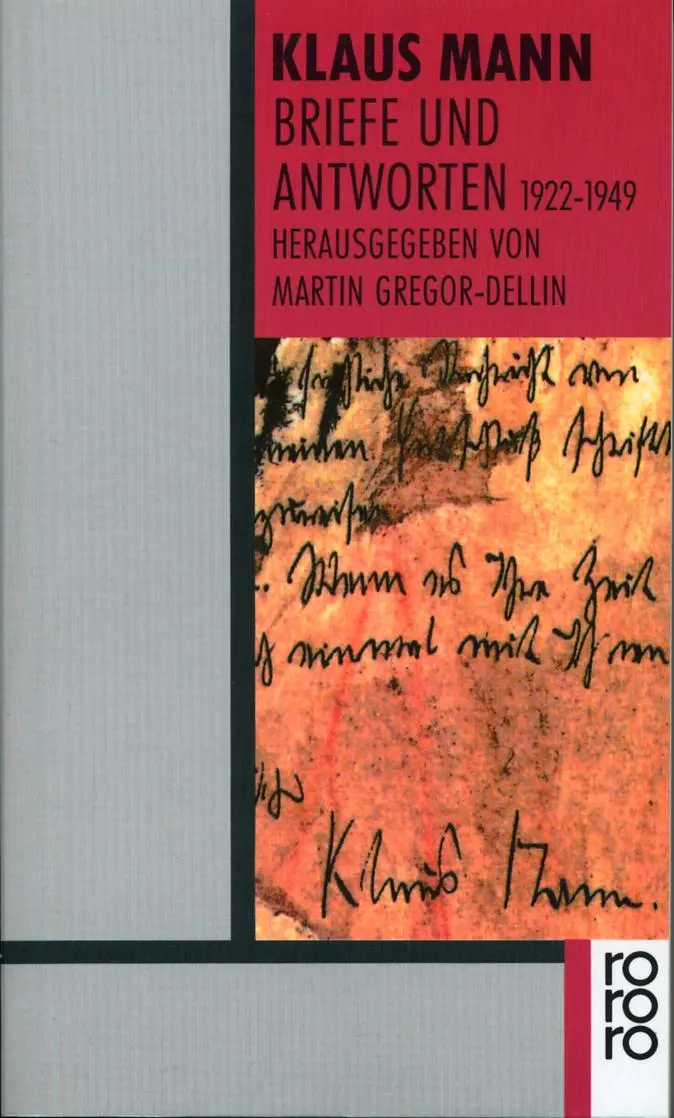 Cover: 9783499127847 | Briefe und Antworten 1922 - 1949 | Klaus Mann | Taschenbuch | 832 S.