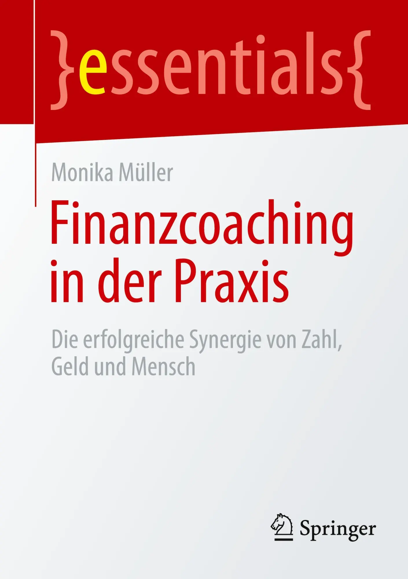 Cover: 9783658447847 | Finanzcoaching in der Praxis | Monika Müller | Taschenbuch | xi | 2024