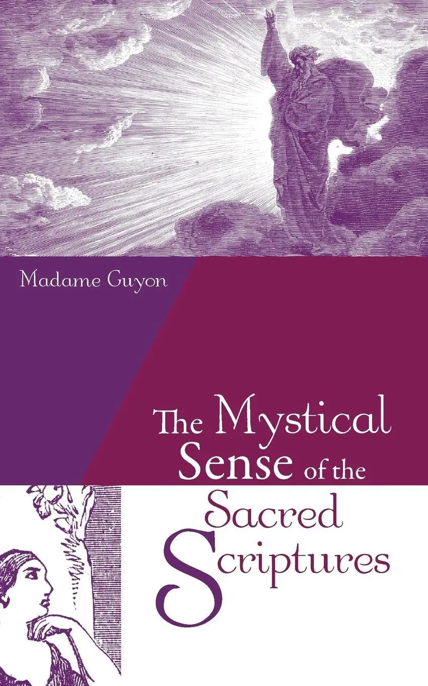Cover: 9781556357947 | The Mystical Sense of the Sacred Scriptures | Madame Guyon | Buch