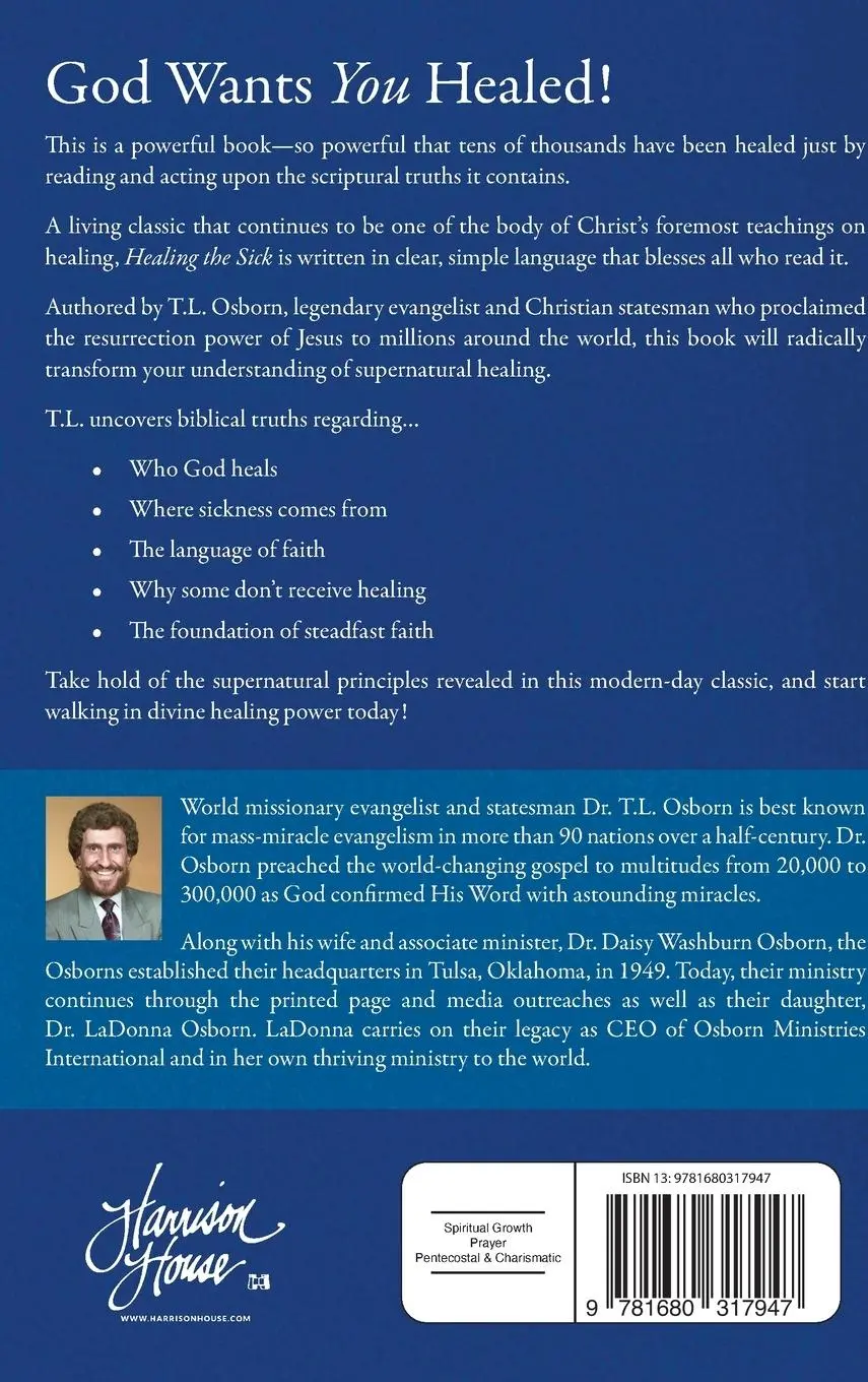 Rückseite: 9781680317947 | Healing the Sick | A Divine Healing Classic | T. L. Osborn | Buch