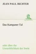 Cover: 9783842407947 | Das Kampaner Tal | oder über die Unsterblichkeit der Seele | Richter