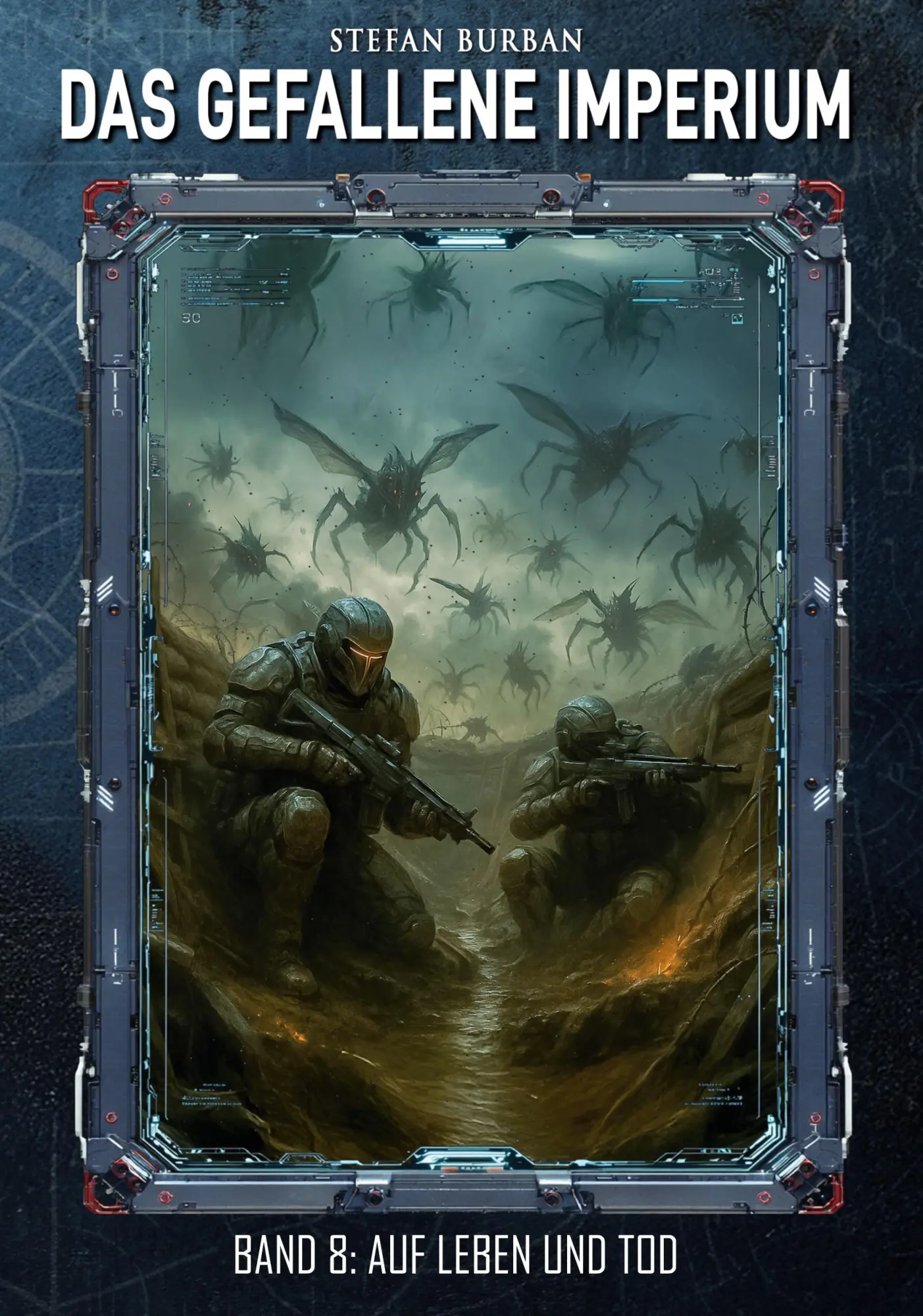 Cover: 9783964037947 | Das gefallene Imperium - Band 8 | Auf Leben und Tod | Stefan Burban