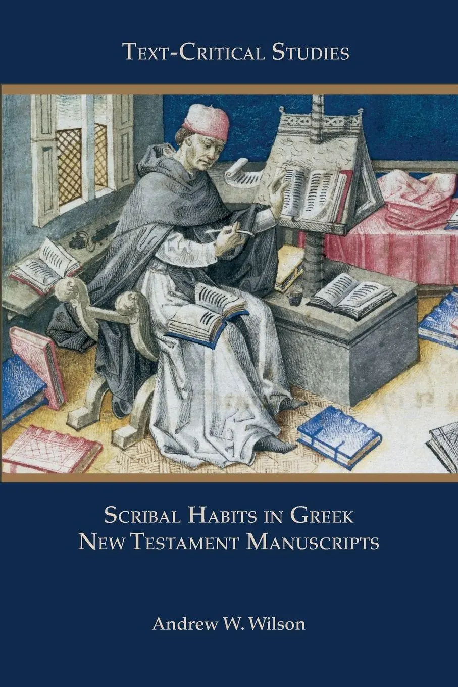 Cover: 9781628378047 | Scribal Habits in Greek New Testament Manuscripts | Andrew W. Wilson