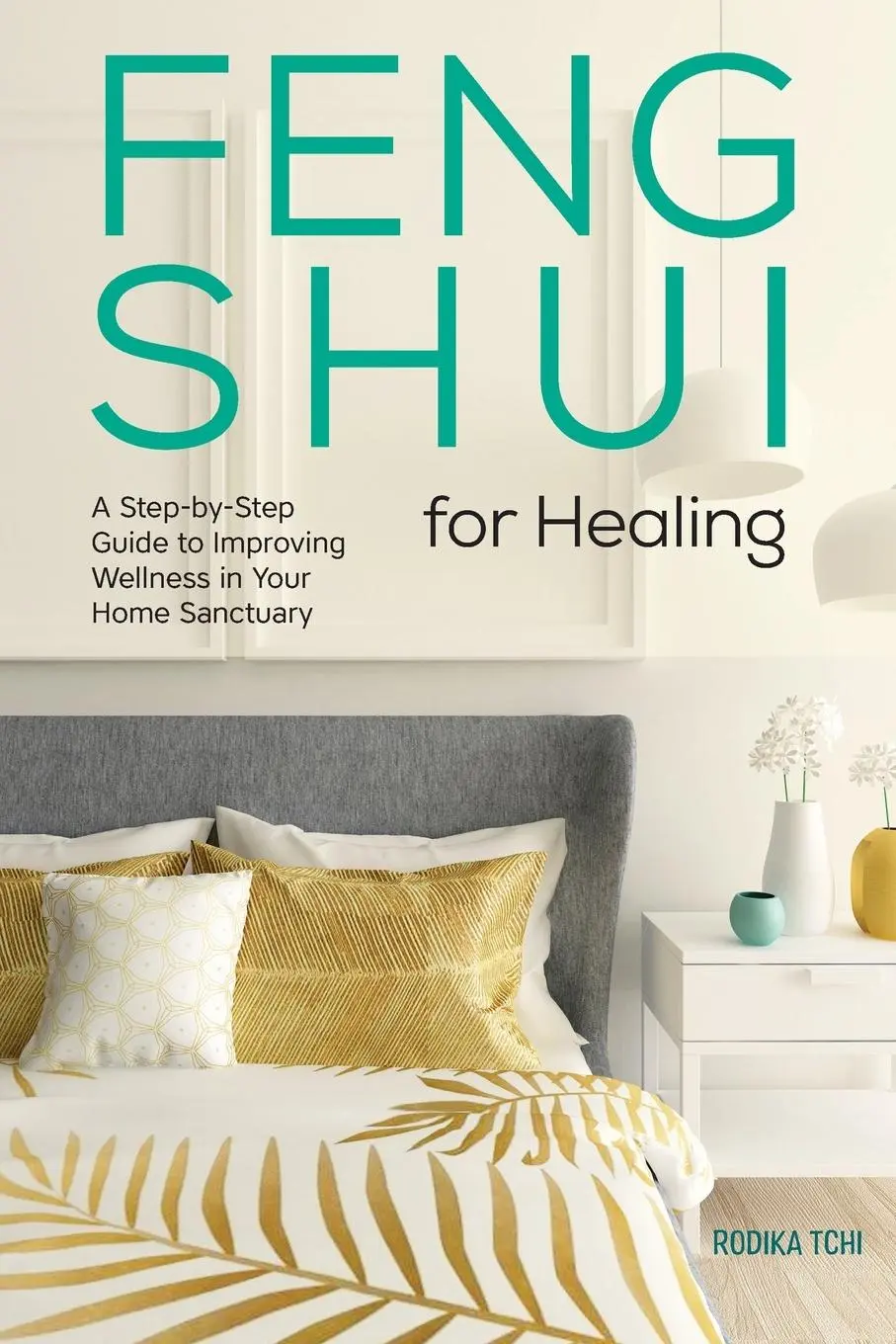 Cover: 9781641528047 | Feng Shui for Healing | Rodika Tchi | Taschenbuch | Englisch | 2019