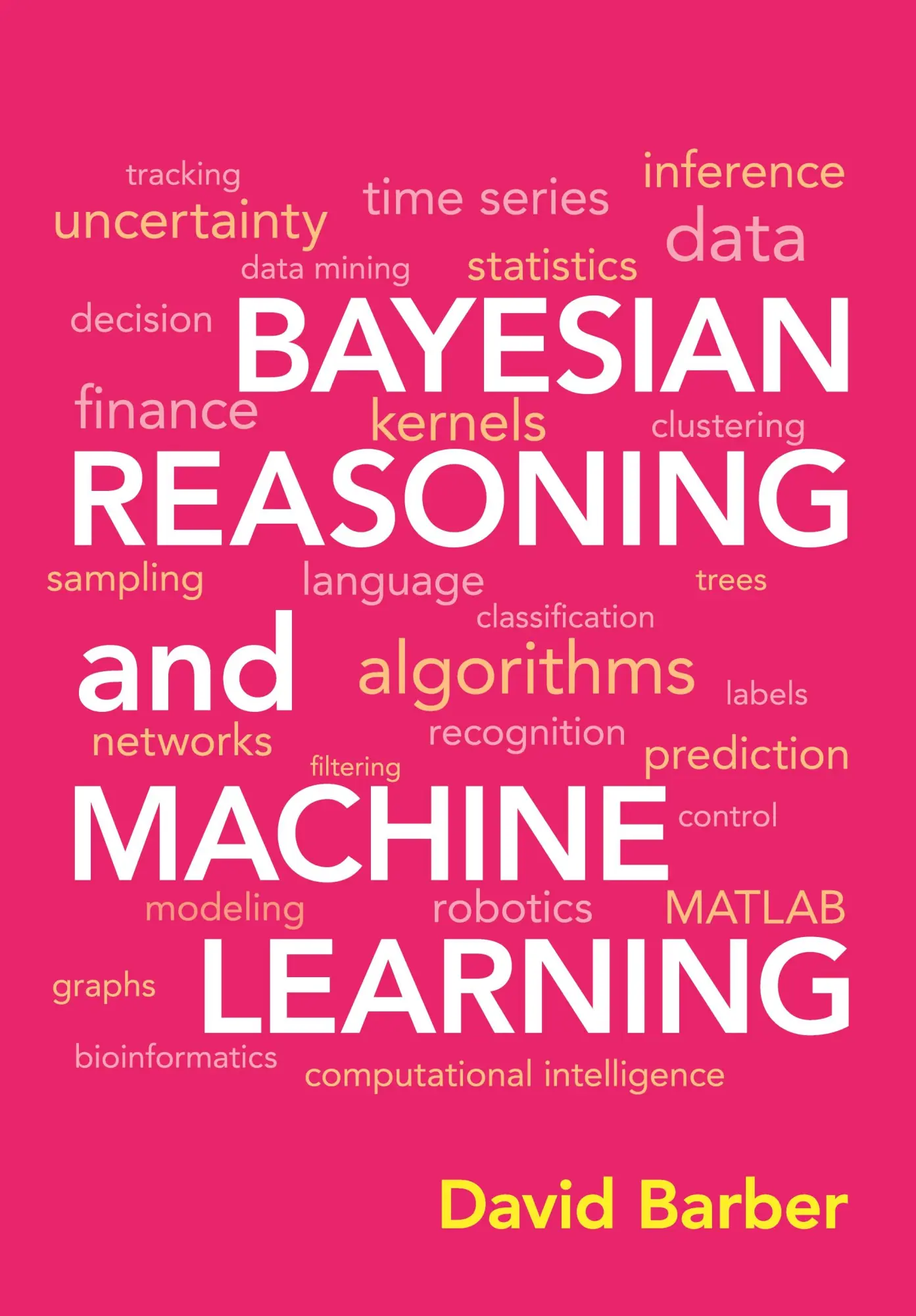 Cover: 9780521518147 | Bayesian Reasoning and Machine Learning | David Barber | Buch | 2019