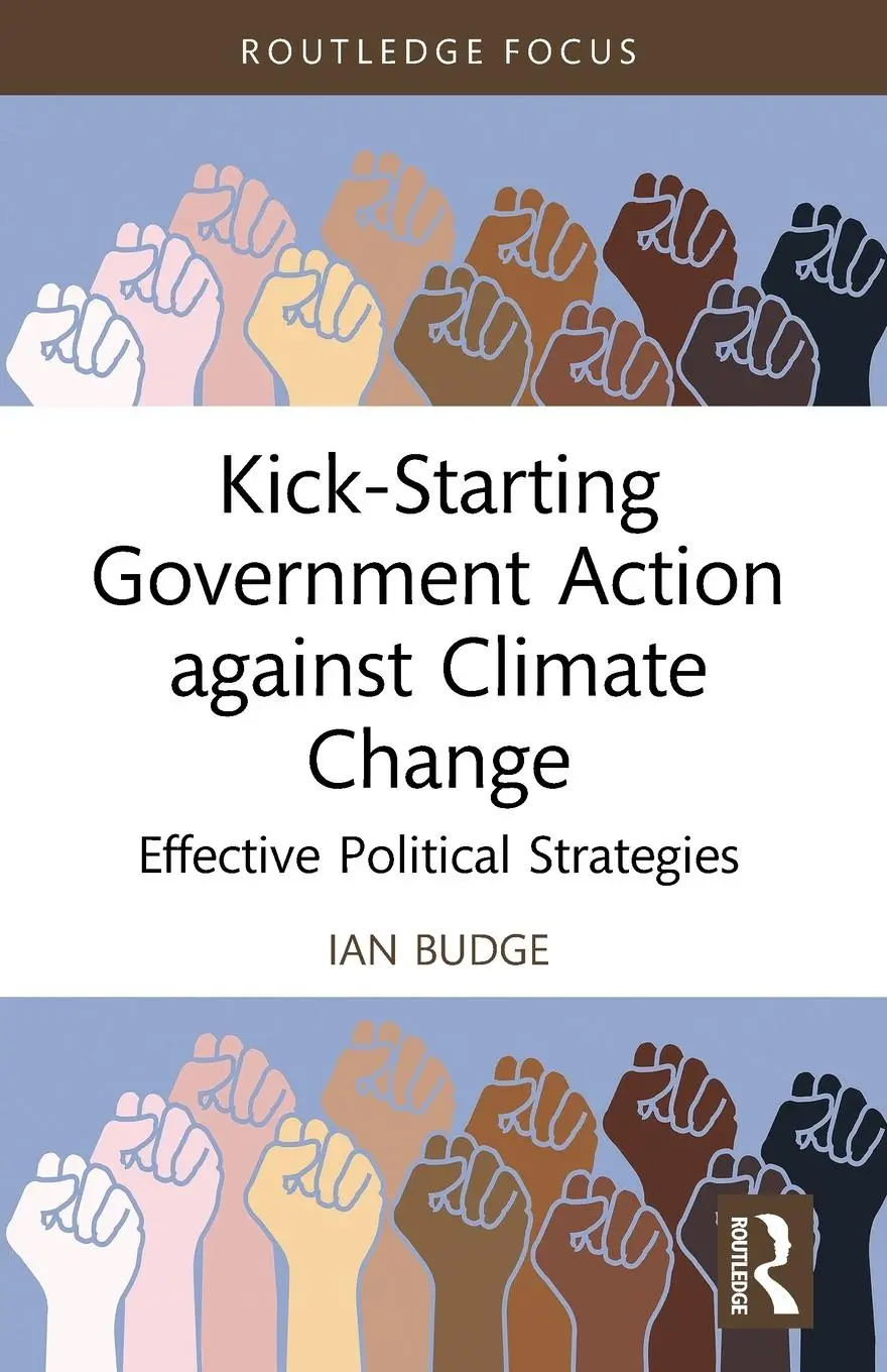 Cover: 9781032118147 | Kick-Starting Government Action against Climate Change | Ian Budge