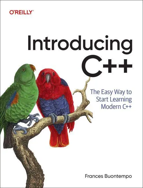 Cover: 9781098178147 | Introducing C++ | The Easy Way to Start Learning Modern C++ | Buch