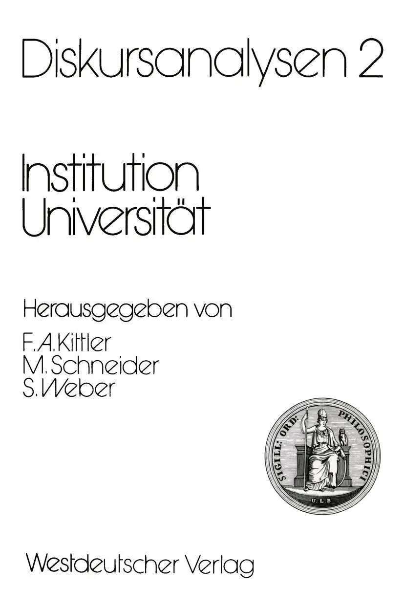 Cover: 9783531118147 | Diskursanalysen 2: Institution Universität | Kittler (u. a.) | Buch