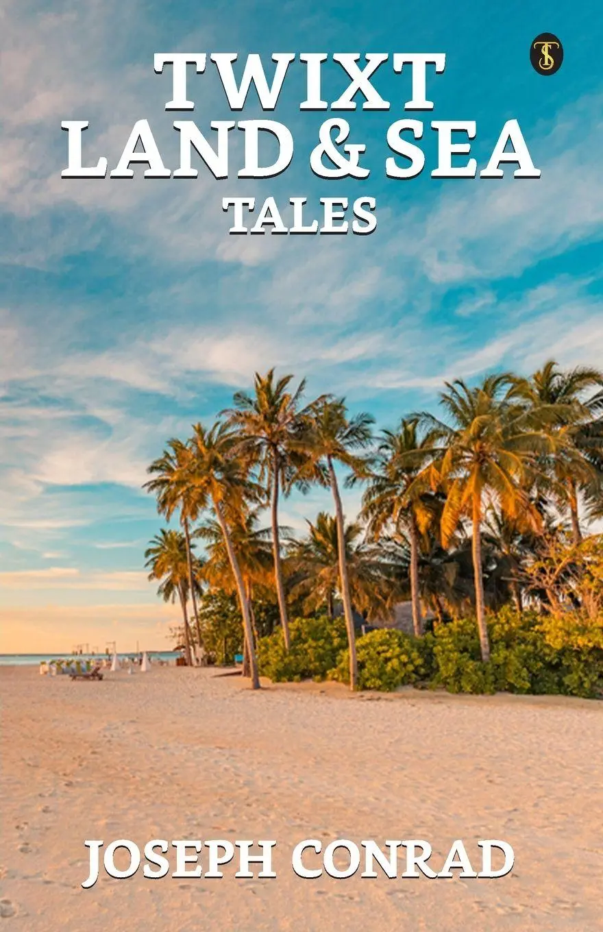 Cover: 9789359048147 | Twixt Land &amp; Sea Tales | Joseph Conrad | Taschenbuch | Englisch | 2023