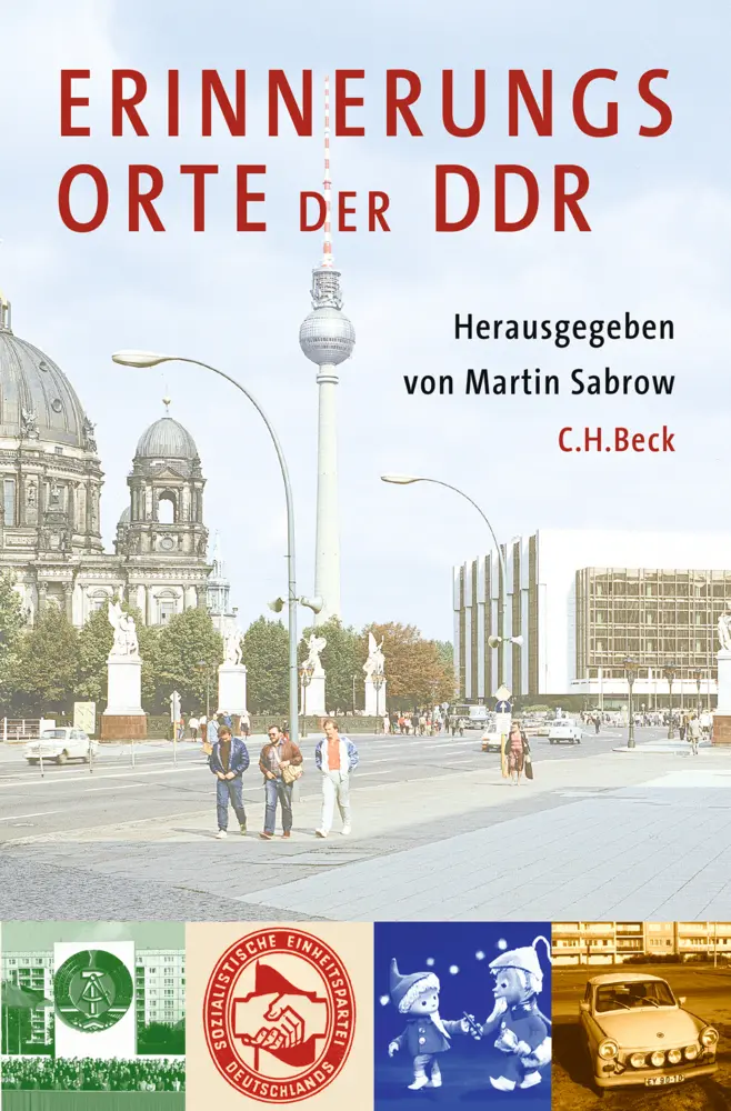 Cover: 9783406778247 | Erinnerungsorte der DDR | Martin Sabrow | Taschenbuch | 619 S. | 2022