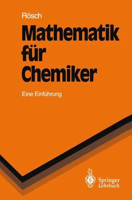 Cover: 9783540568247 | Mathematik für Chemiker | Eine Einfiihxung | Notker Rösch | Buch | x