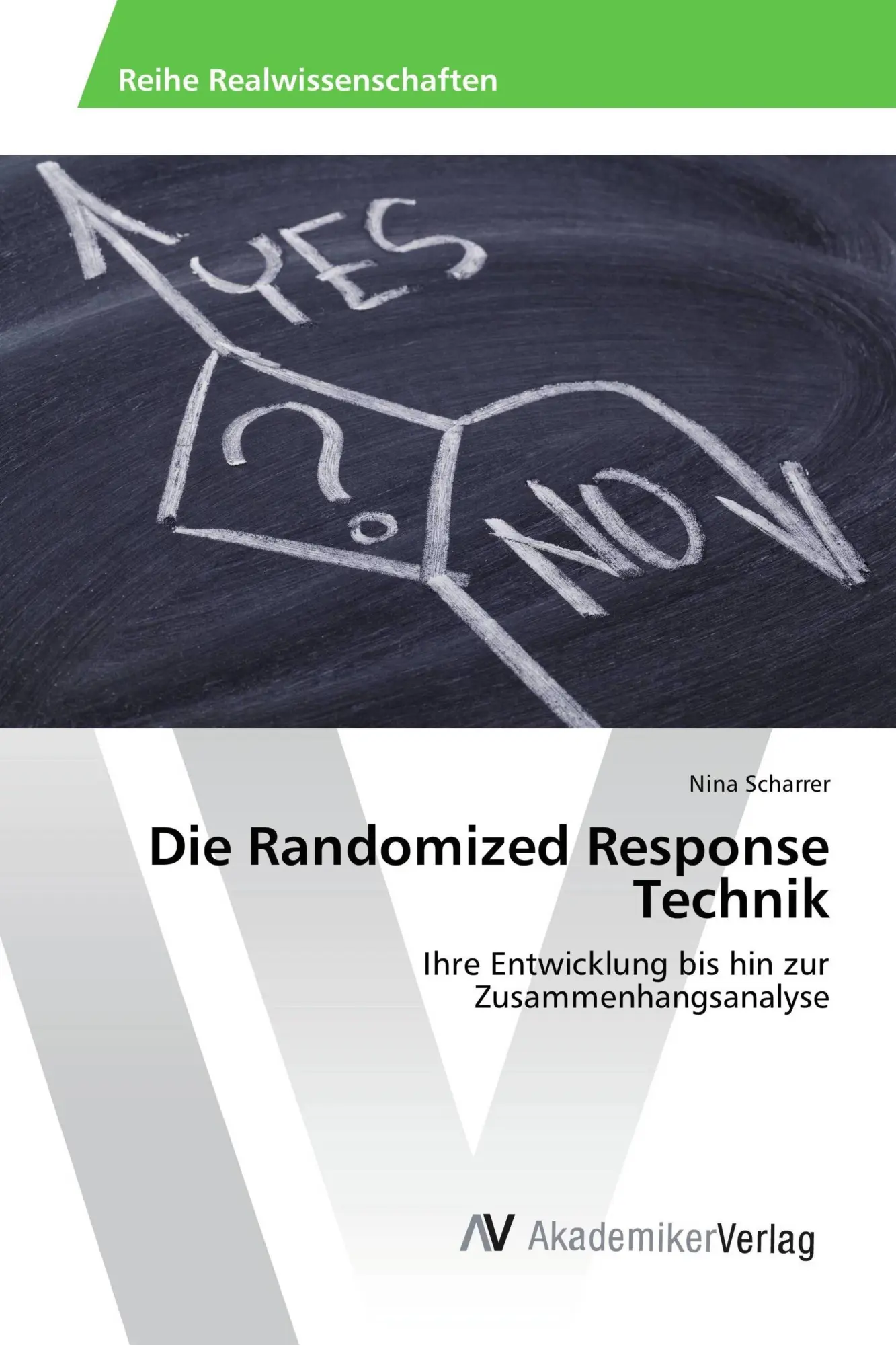 Cover: 9783639808247 | Die Randomized Response Technik | Nina Scharrer | Taschenbuch | 68 S.