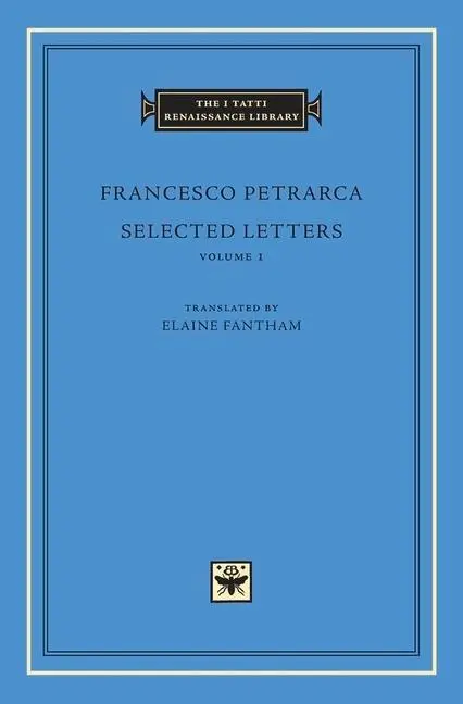 Cover: 9780674058347 | Selected Letters, Volume 1 | Francesco Petrarca | Buch | Gebunden