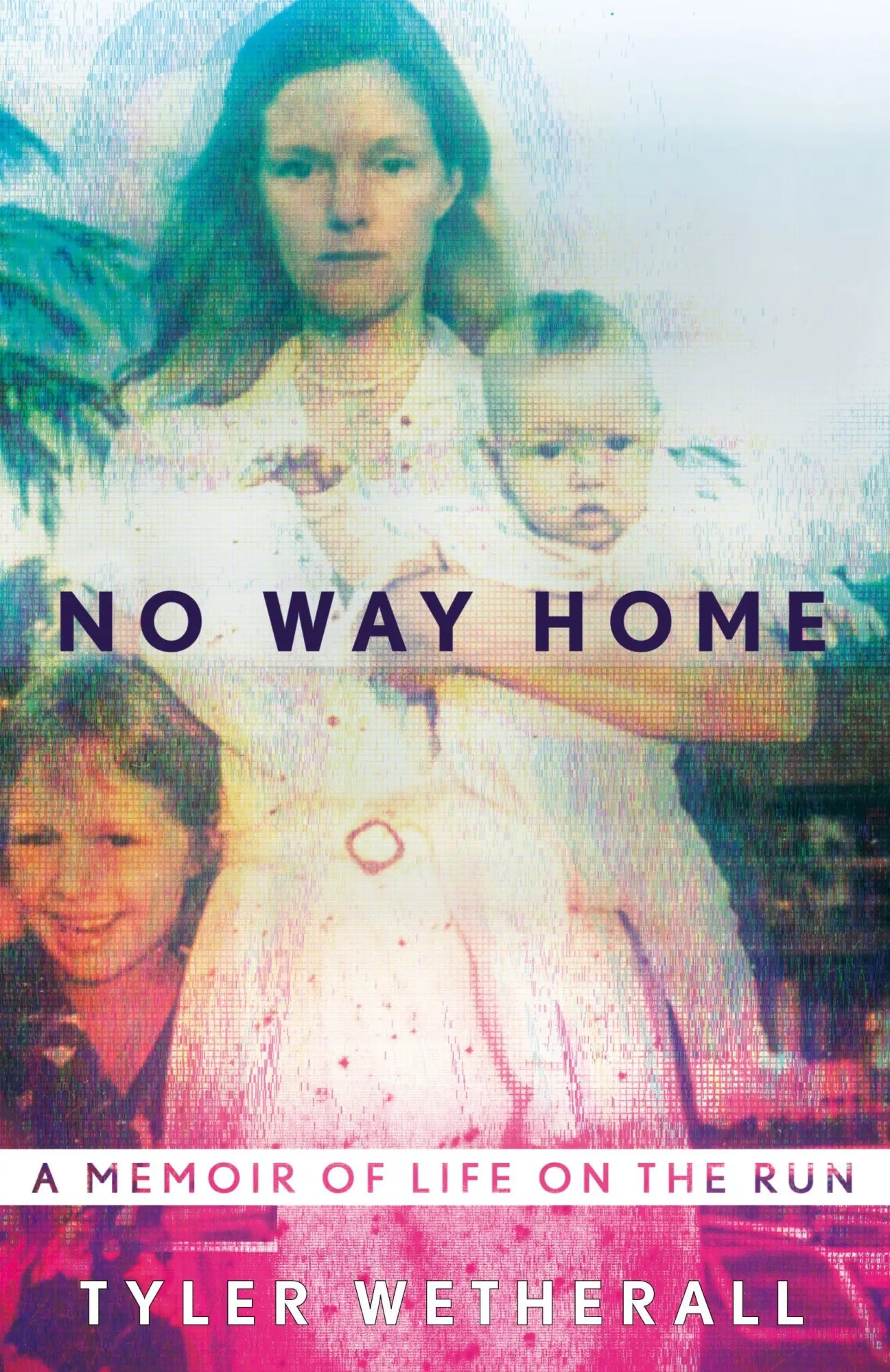 Cover: 9781250378347 | No Way Home | Tyler Wetherall | Taschenbuch | Englisch | 2018