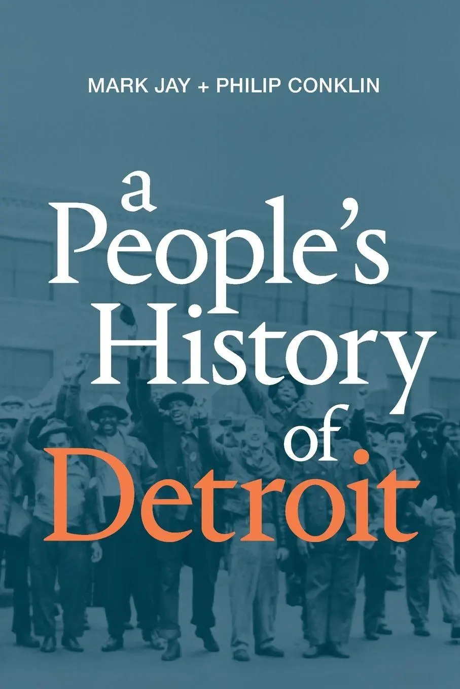 Cover: 9781478008347 | A People's History of Detroit | Mark Jay | Taschenbuch | Englisch