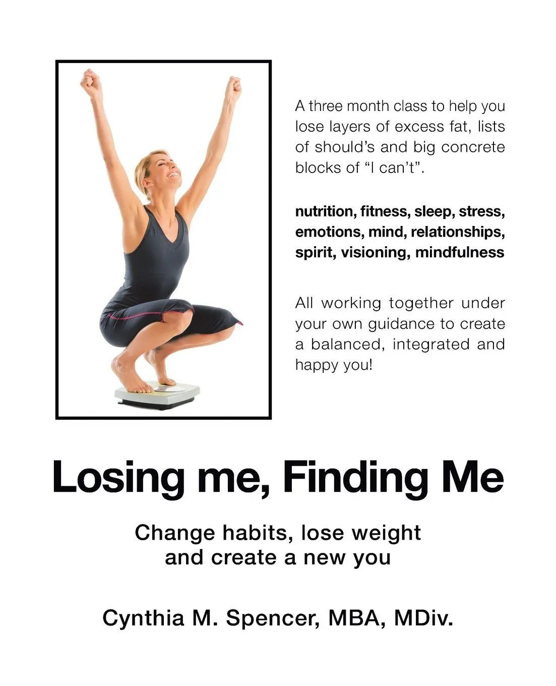 Cover: 9781982228347 | Losing Me, Finding Me | Cynthia M. Spencer MBA MDiv | Taschenbuch