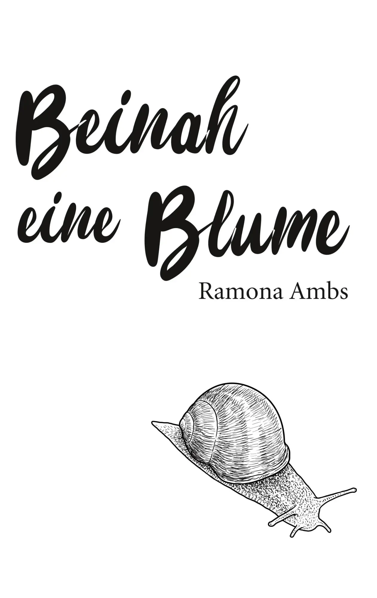 Cover: 9783748178347 | Beinah eine Blume | Ramona Ambs | Taschenbuch | 224 S. | Deutsch