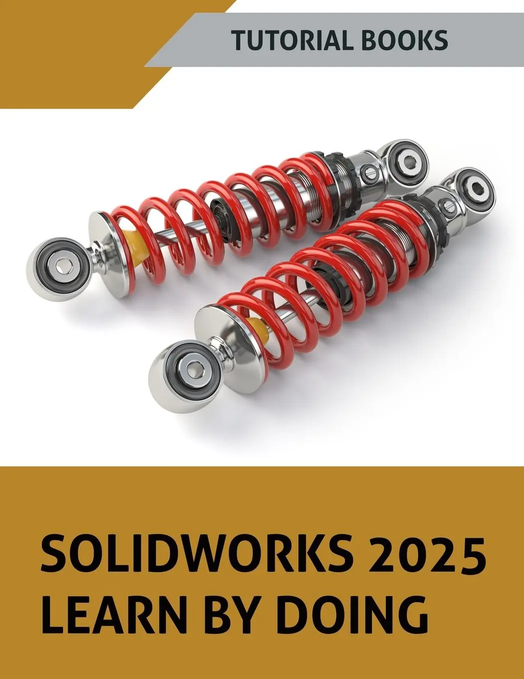 Cover: 9788198378347 | SOLIDWORKS 2025 Learn By Doing | Tutorial Books | Taschenbuch | 2025