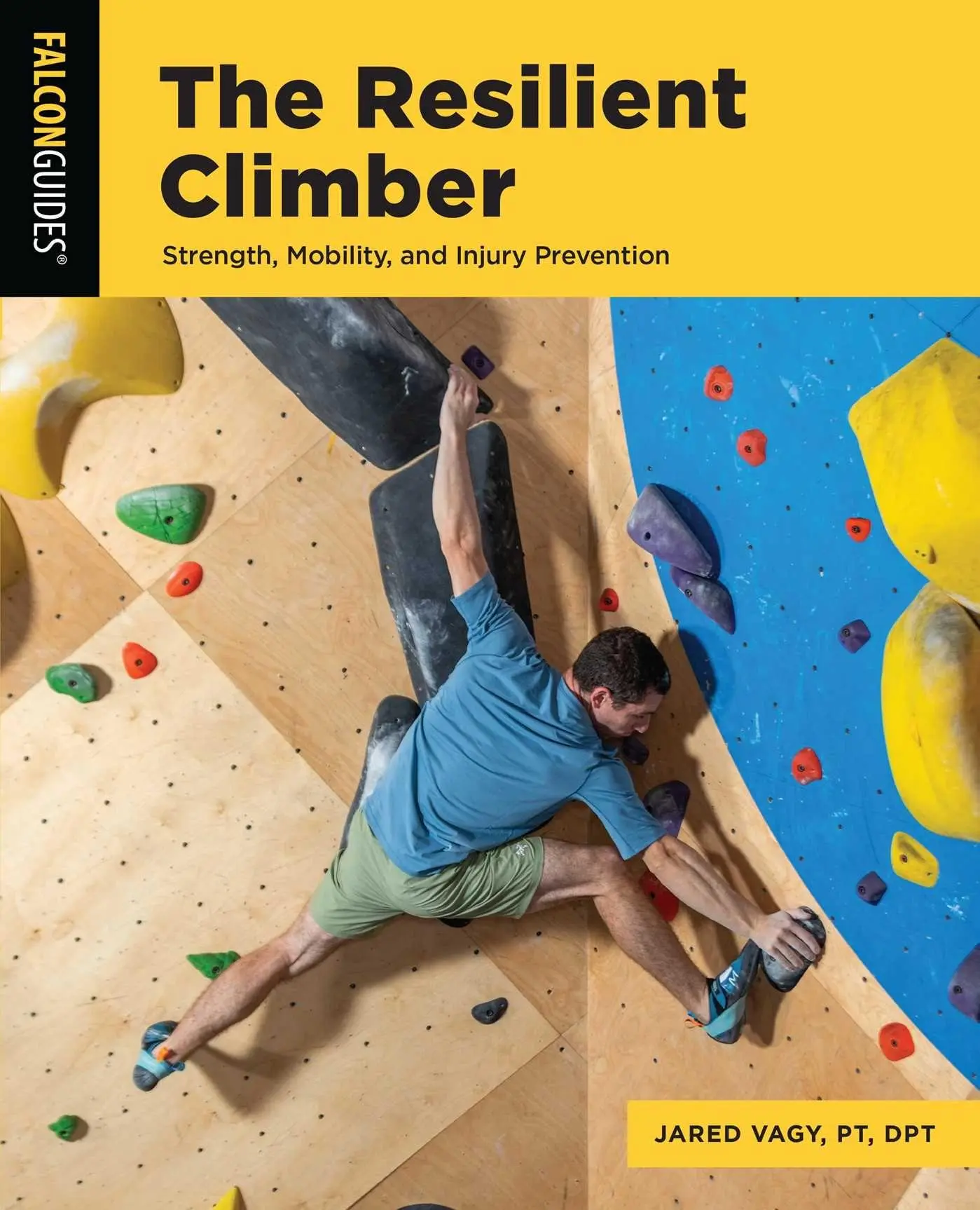 Cover: 9781493088447 | The Resilient Climber | Strength, Mobility, and Injury Prevention