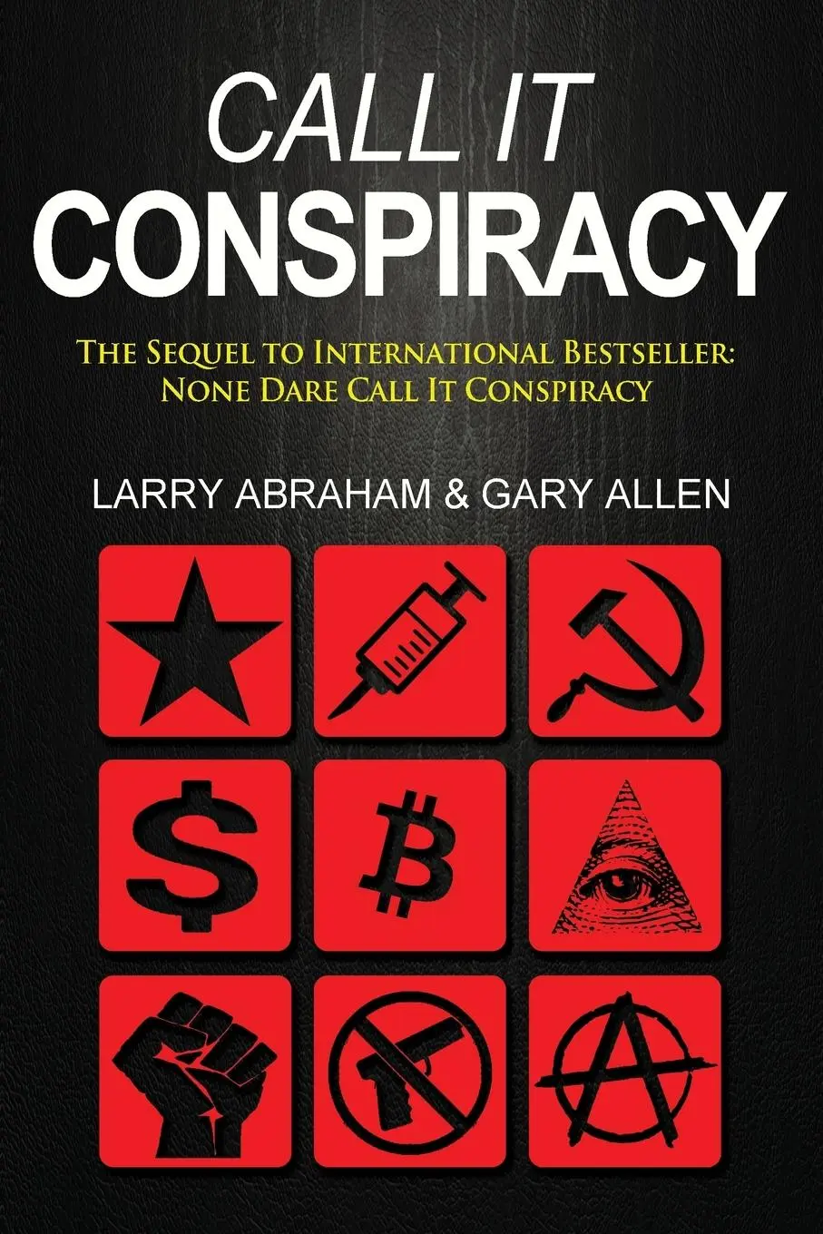 Cover: 9781939438447 | Call It Conspiracy | Larry Abraham | Taschenbuch | Paperback | 2016