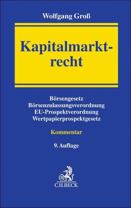 Cover: 9783406828447 | Kapitalmarktrecht | Wolfgang Groß | Buch | XVI | Deutsch | 2025