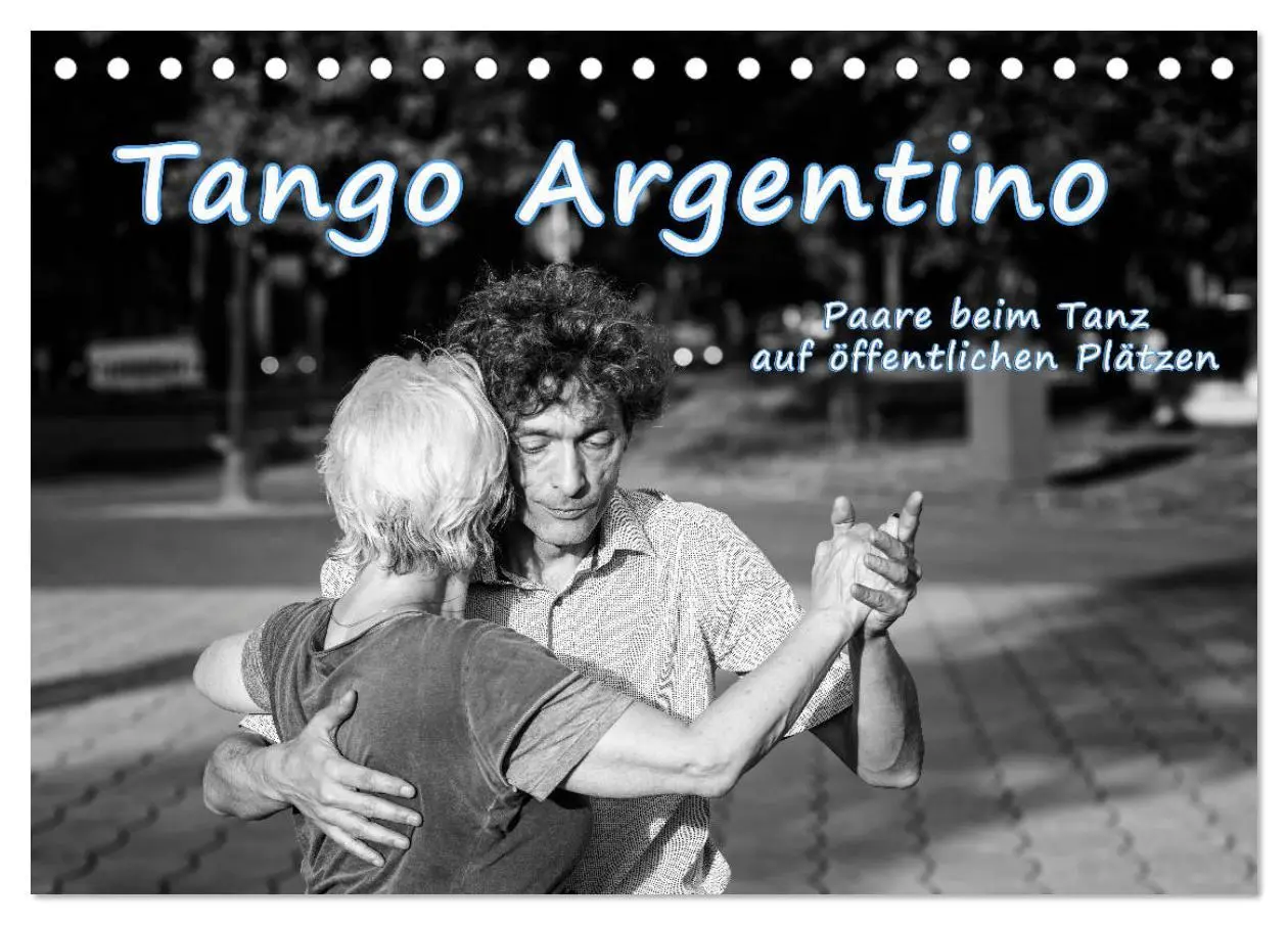 Cover: 9783457938447 | Tango Argentino - Paare beim Tanz auf öffentlichen Plätzen...